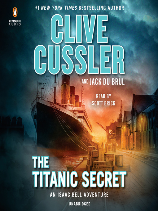 Title details for The Titanic Secret by Clive Cussler - Available